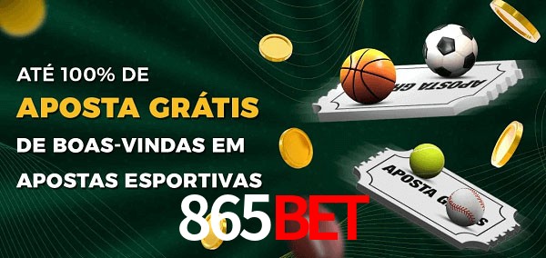 865Bet Ate 100% de Aposta Gratis